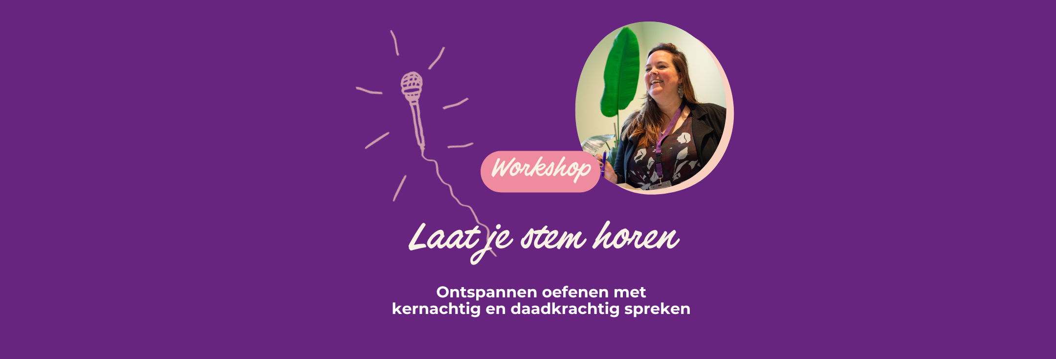 Workshop Laat je stem horen